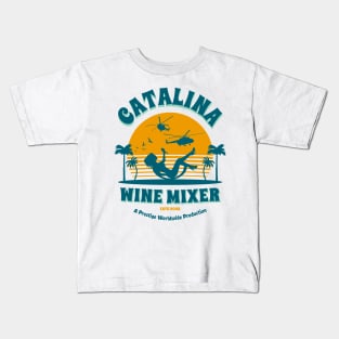 Catalina Wine Mixer Kids T-Shirt